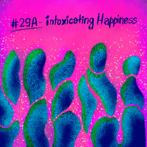 Intoxicatinghappiness
