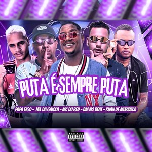 Puta É Sempre Puta (Brega funk)