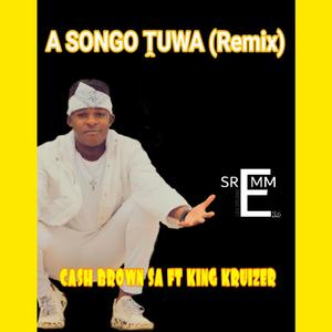 Asongo tuwa (feat. King Kruizer) (Remix)