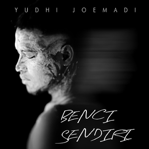 Benci Sendiri
