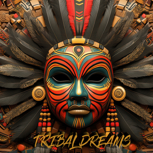 Tribal Dreams