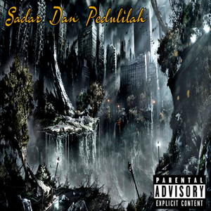 Sadar Dan Pedulilah (Remastered 2025)
