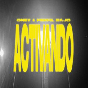 ACTIVANDO (feat. Perfil Bajo)