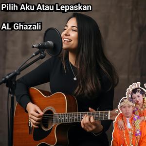 Pilih Aku Atau Lepaskan