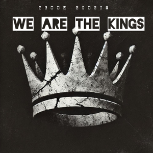 We Are The Kings
