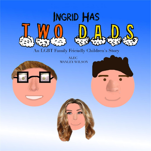 Chapter 4.1 Pretending I Didn't Have Two Dads