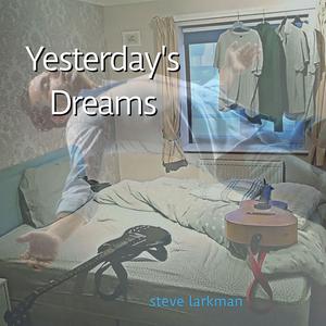 Yesterdays Dreams