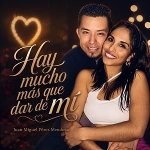 Hay mucho más que dar de mí