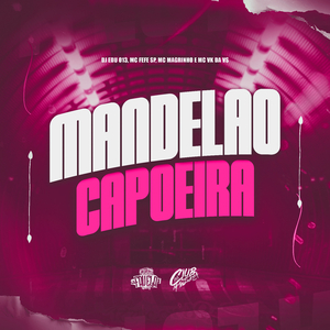 Mandelão e Capoeira