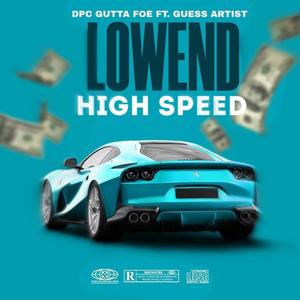 Lowend highspeed music (feat. Drakko Nol, Ybk $tash, Rtm Maine, Spm Rackedup, Big Mar & Dte Shon)