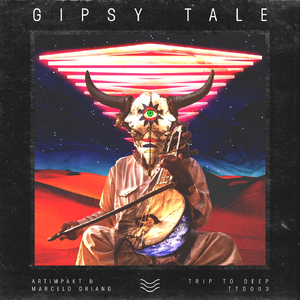 Gipsy Tale (Artimpakt Rework)