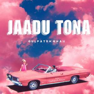 Jaadu Tona