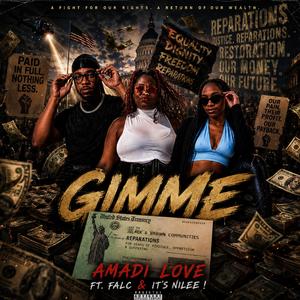 Gimme (feat. Ft Falc & Its Nilee)