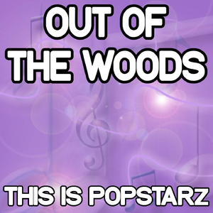 Out of the Woods - Tribute to Taylor Swift
