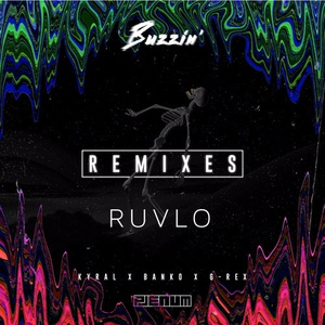Buzzin' (RUVLO Remix)