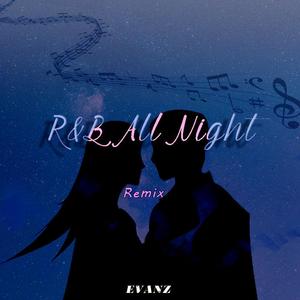 R&B All Night