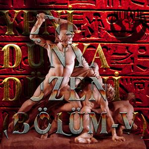 Yeni Dünya Düzeni (Bölüm-V)