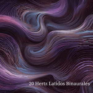 20 Hz Regeneración Celular