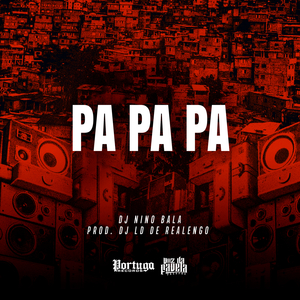 Pa Pa Pa
