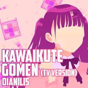 Kawaikute gomen (TV Version) (Cover)