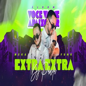 MEGA FUNK EXTRA EXTRA
