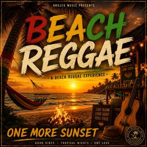 Beach Reggae one more sunset
