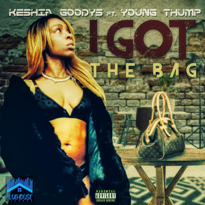 I Got the Bag (feat. Young Thump)