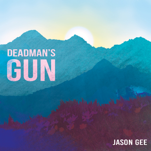 Deadman's Gun