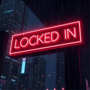 Locked In (feat. J^mes)