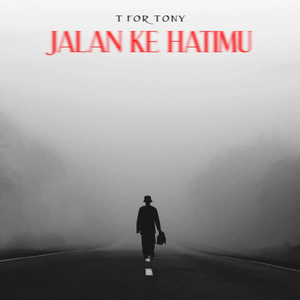 Jalan Ke Hatimu