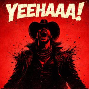 Yeehaaa