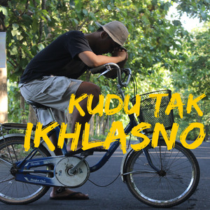 Kudu Tak Ikhlasno