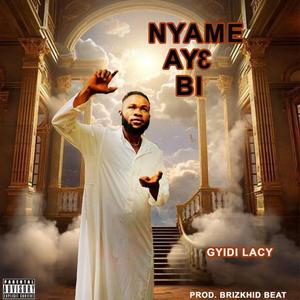 Nyame Ay3 Bi