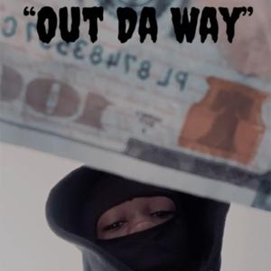 Out Da Way