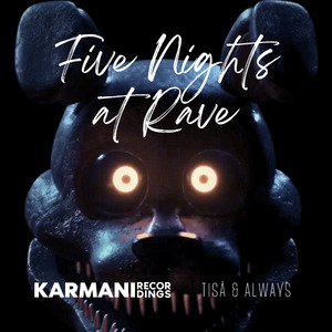 Five Nights at Rave