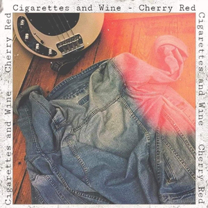 Cigarettes & Wine (Demo)