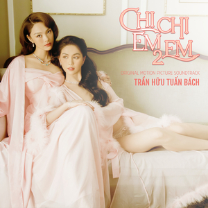 I Want To Be Like You (From 'Chi Chi Em Em 2' Soundtrack)