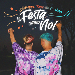 La Festa Siamo Noi (feat. Usso)