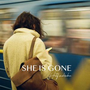 She Is Gone