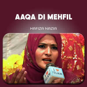 Aaqa di Mehfil