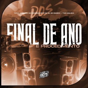 Final de Ano É Procedimento