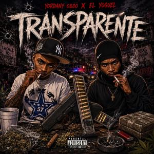 TRANSPARENTE (feat. YORDANY 0880)