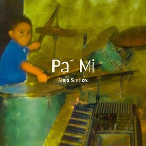 Pa´ Mi