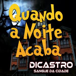 Quando a Noite Acaba