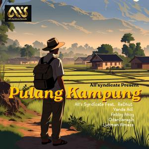 Pulang Kampung (feat. Febby Ahoy, Odan Saragih, Yanda Adi, ReDhut & Lukman Almazs)
