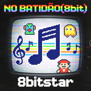 NO BATIDÃO(8bit)