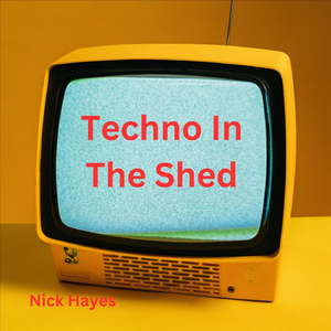 Techno in the Shed