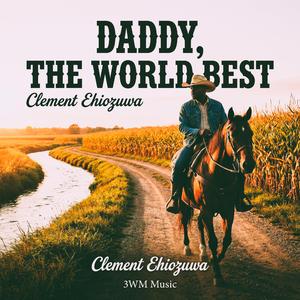 Daddy, The World Best