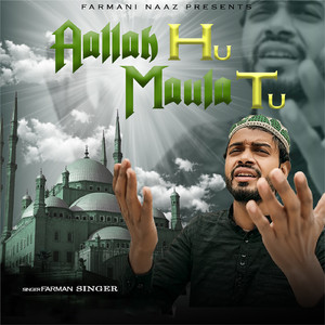Aallah Hu Maula Tu