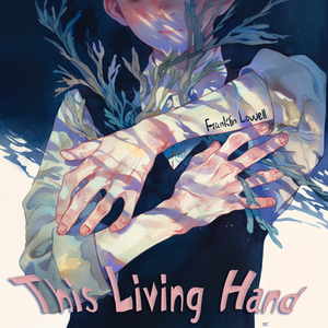 This Living Hand (Urban Version)